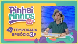 Pinheirinhos TV | T04 | EP008