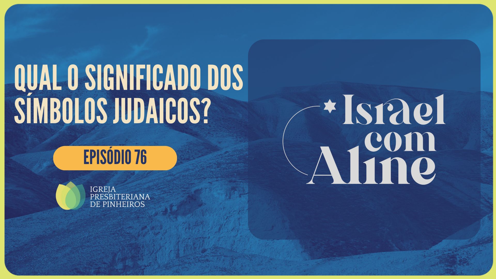 QUAL O SIGNIFICADO DOS SIMBOLOS JUDAICOS? | ISRAEL COM ALINE | EP076