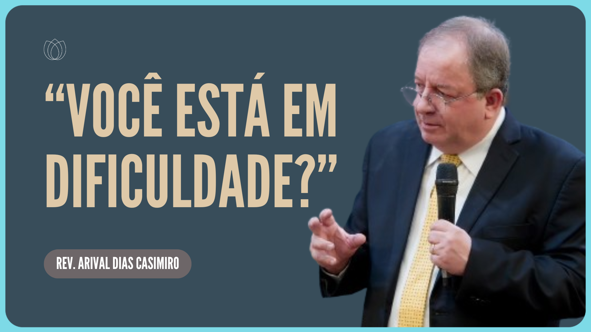 A SUA VITÓRIA VEM DE DEUS | Rev. Arival Dias Casimiro | IPP