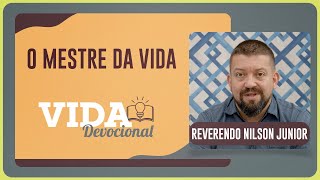 O MESTRE DA VIDA | 17/07/2025