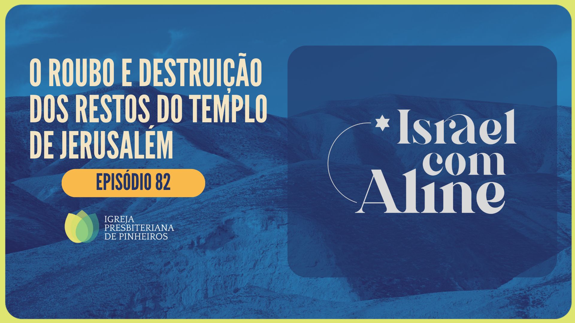 O ROUBO E DESTRUIÇÃO DOS RESTOS DO TEMPLO DE JERUSALEM! | ISRAEL COM ALINE | EP082
