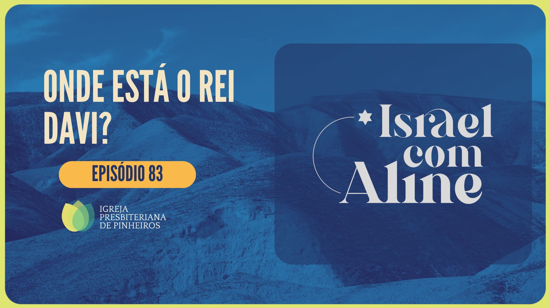 ONDE ESTÁ O REI DAVI? | ISRAEL COM ALINE | EP083