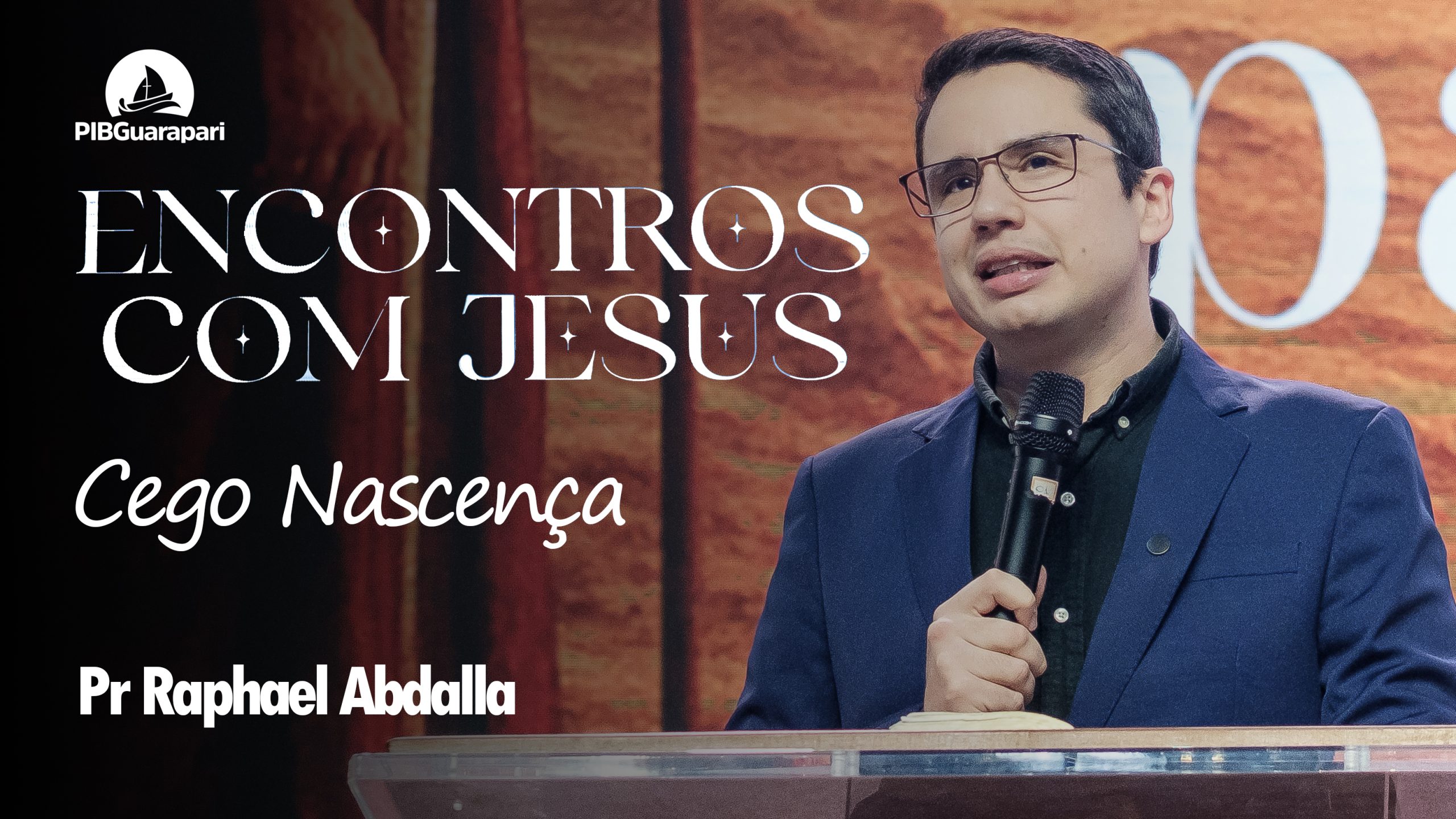 ENCONTROS COM JESUS | CEGO DE NASCENÇA | PASTOR RAPHAEL ABDALLA
