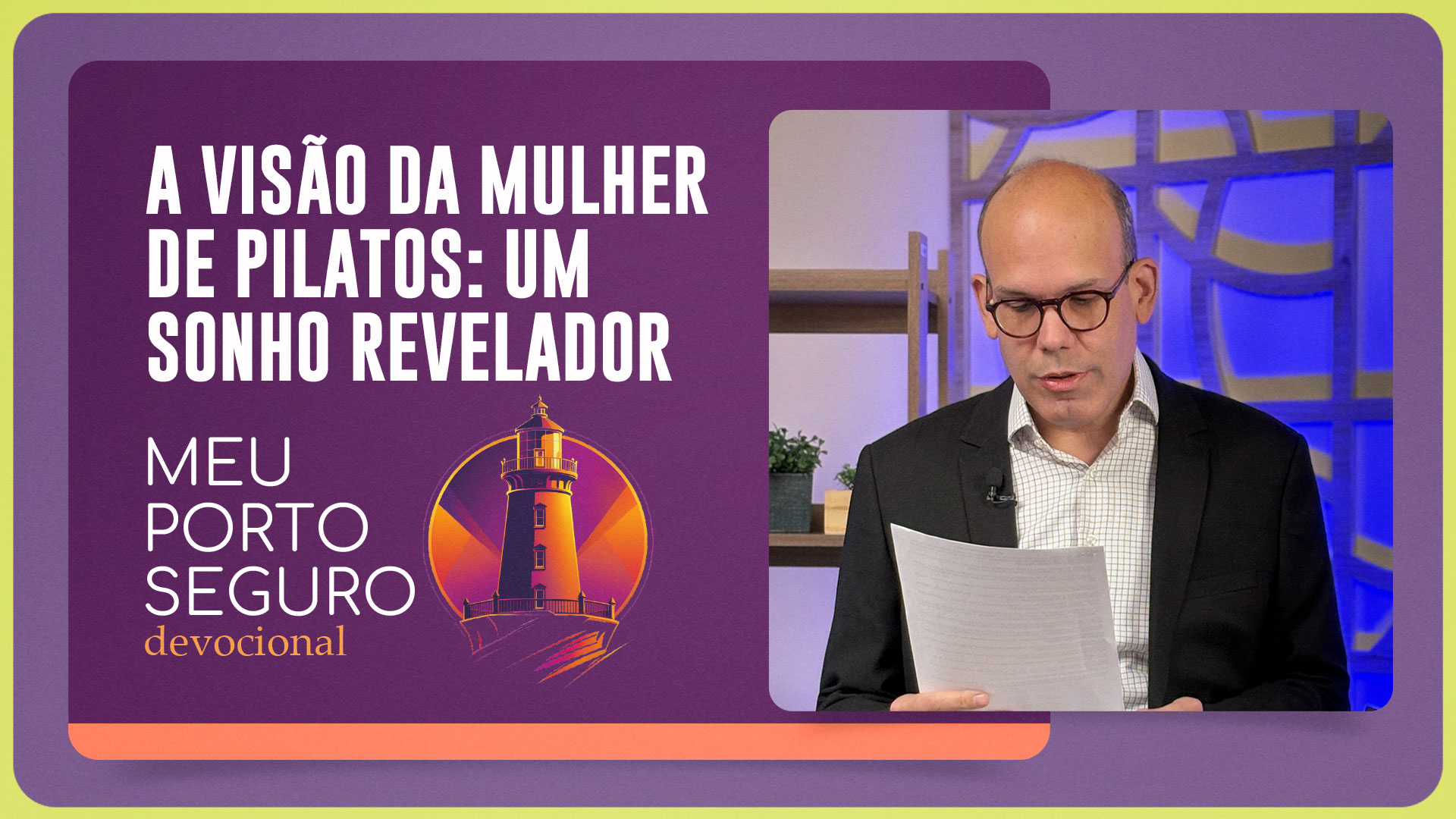O SONHO DA MULHER DE PILATOS | T01 | EP007