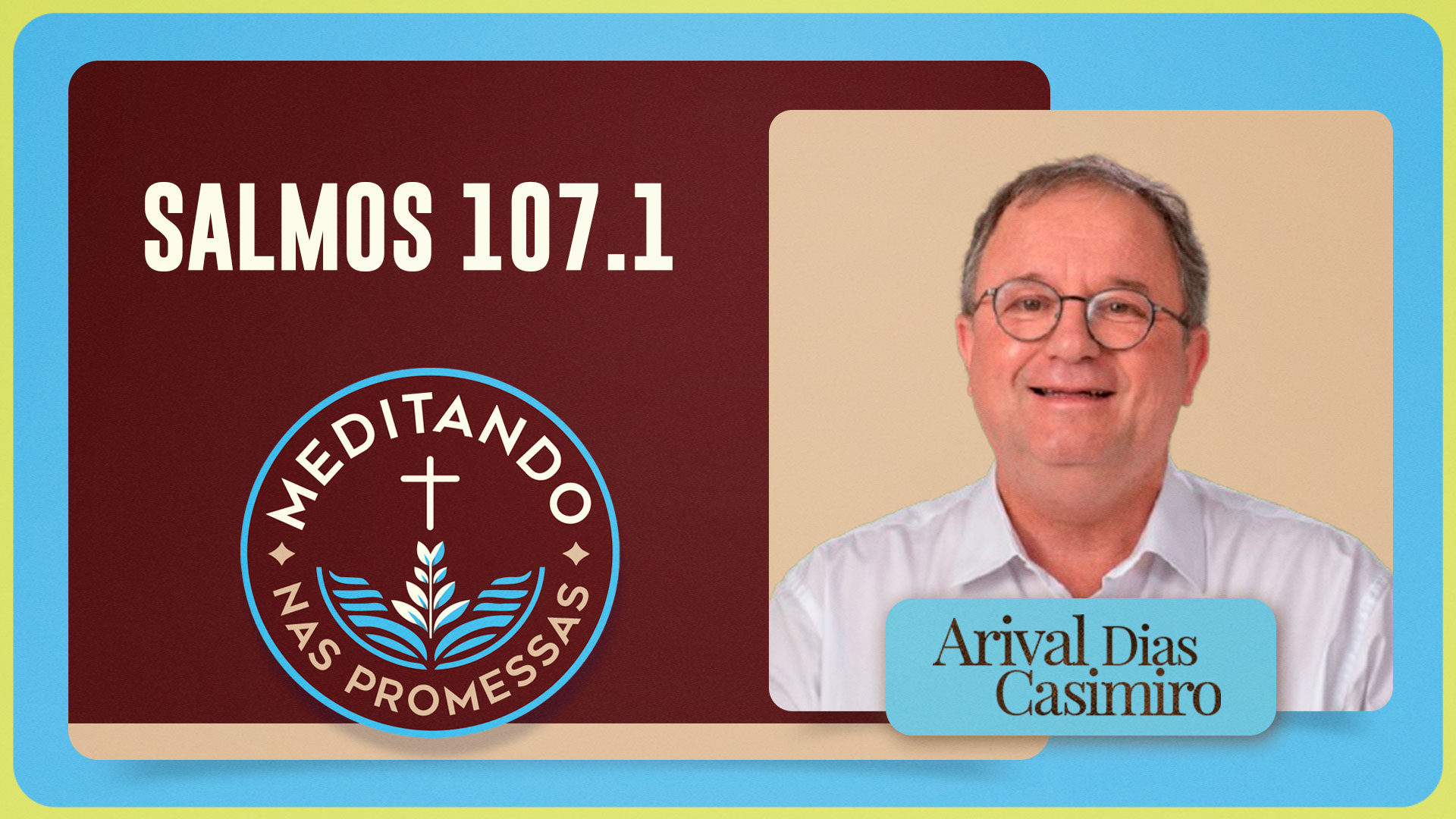 Salmos 107:1 | T01 | EP132