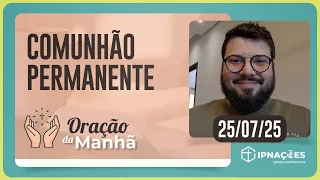 ORAÇÃO DA MANHÃ | T04 | EP121