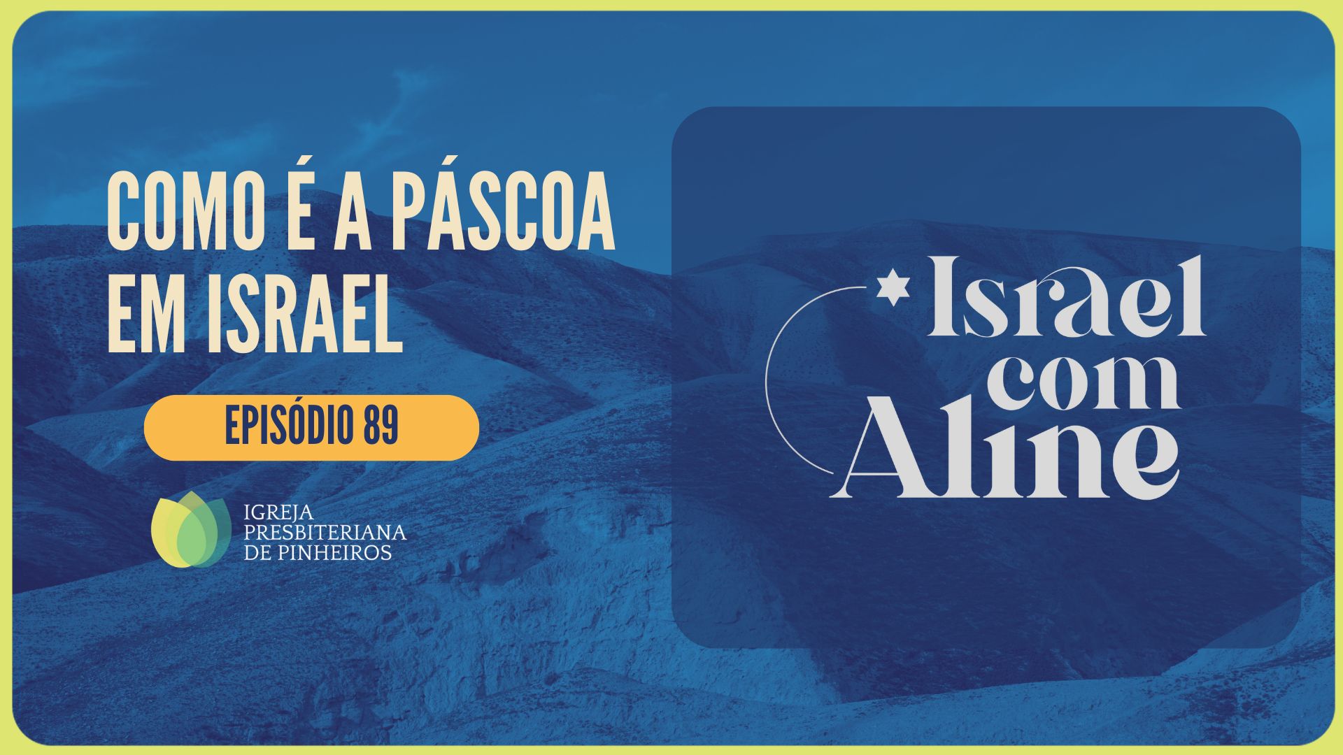 COMO É A PÁSCOA EM ISRAEL | ISRAEL COM ALINE | EP089
