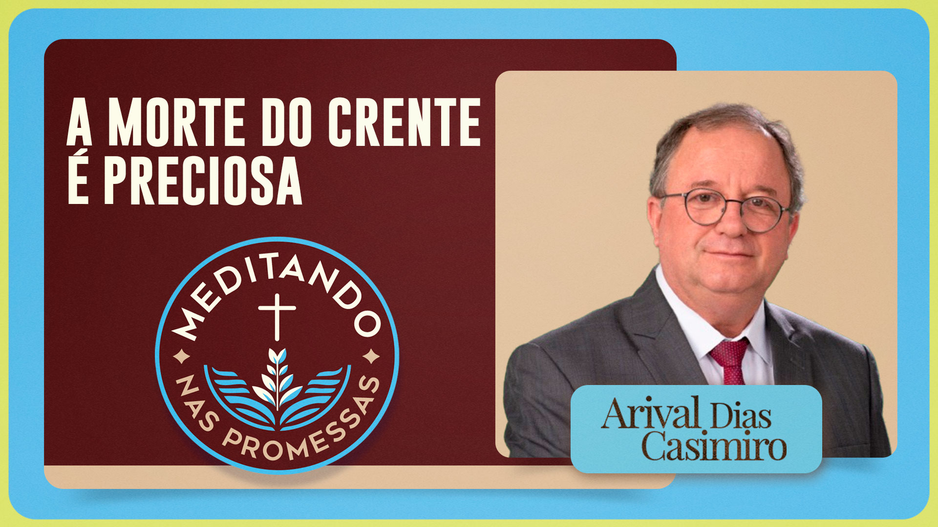 A morte do crente é preciosa | T01 | EP133