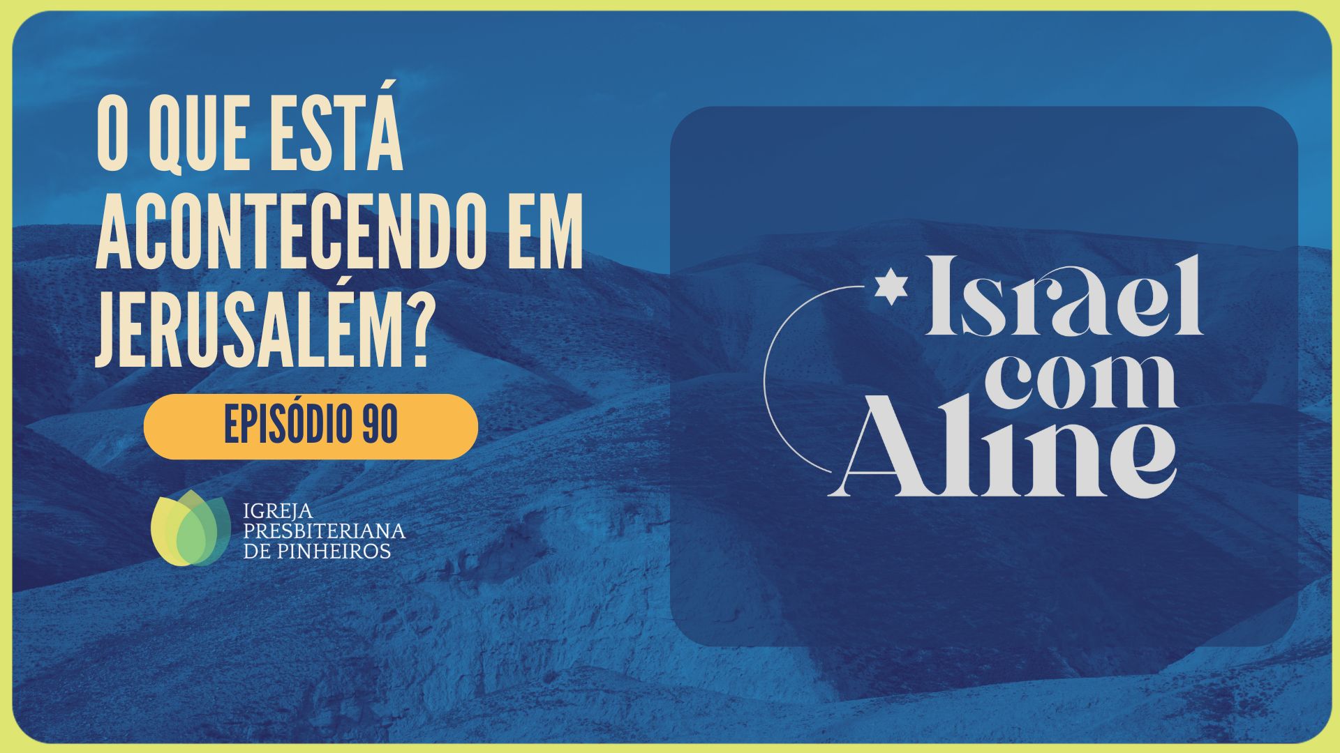 O QUE ESTÁ ACONTECENDO EM JERUSALÉM? | EP090