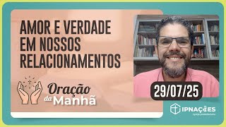 ORAÇÃO DA MANHÃ | T04 | EP123