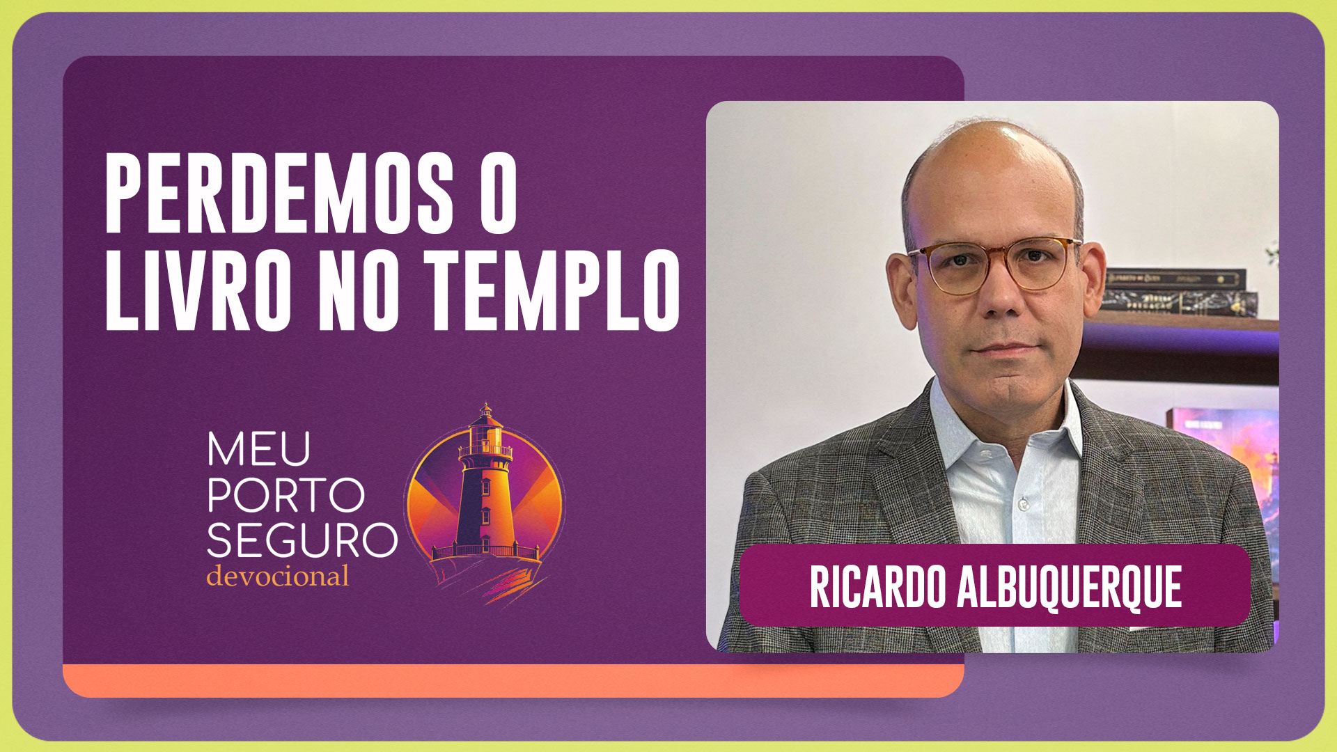 PERDEMOS O LIVRO NO TEMPLO | T01 | EP011