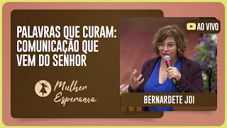 CULTO MULHER ESPERANÇA | BERNADETE JOI | 29/07/2025