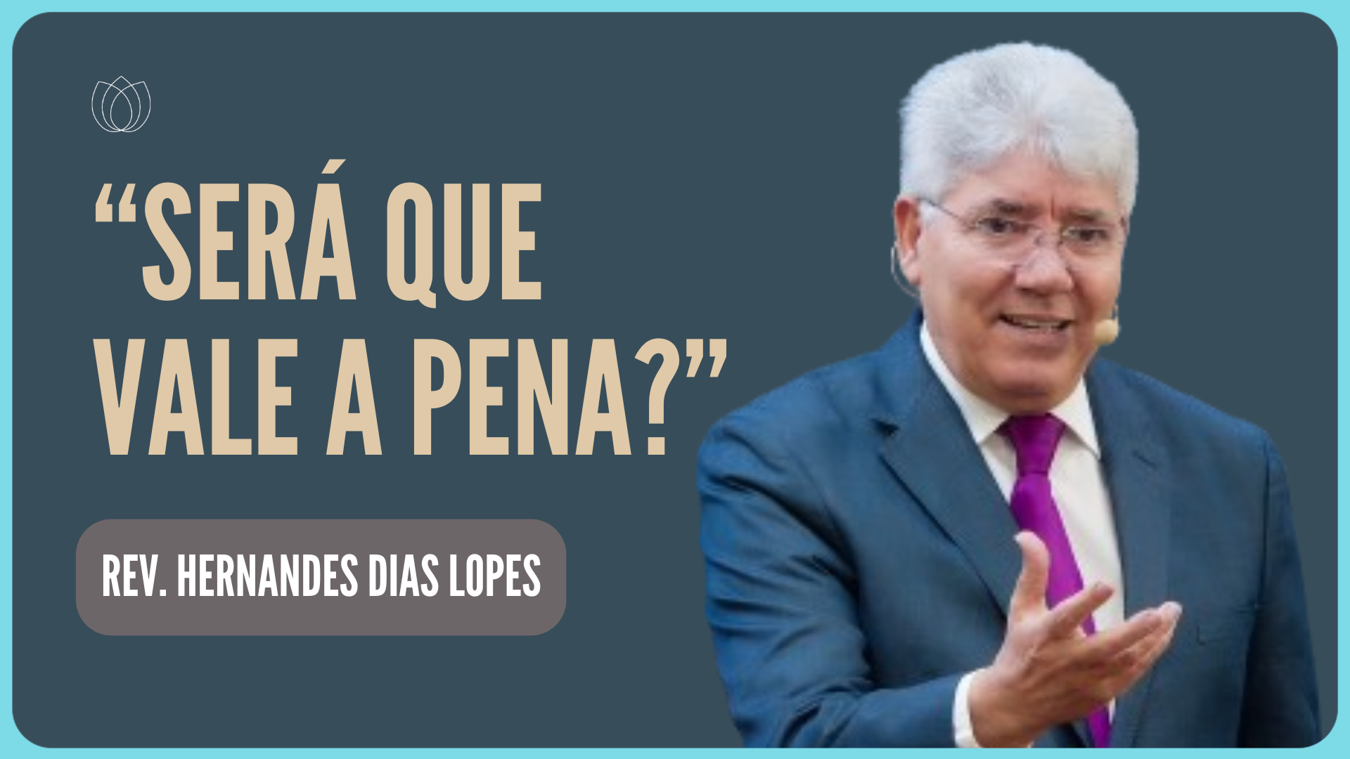 QUAL O SENTIDO DA VIDA? | Rev. Hernandes Dias Lopes | IPP