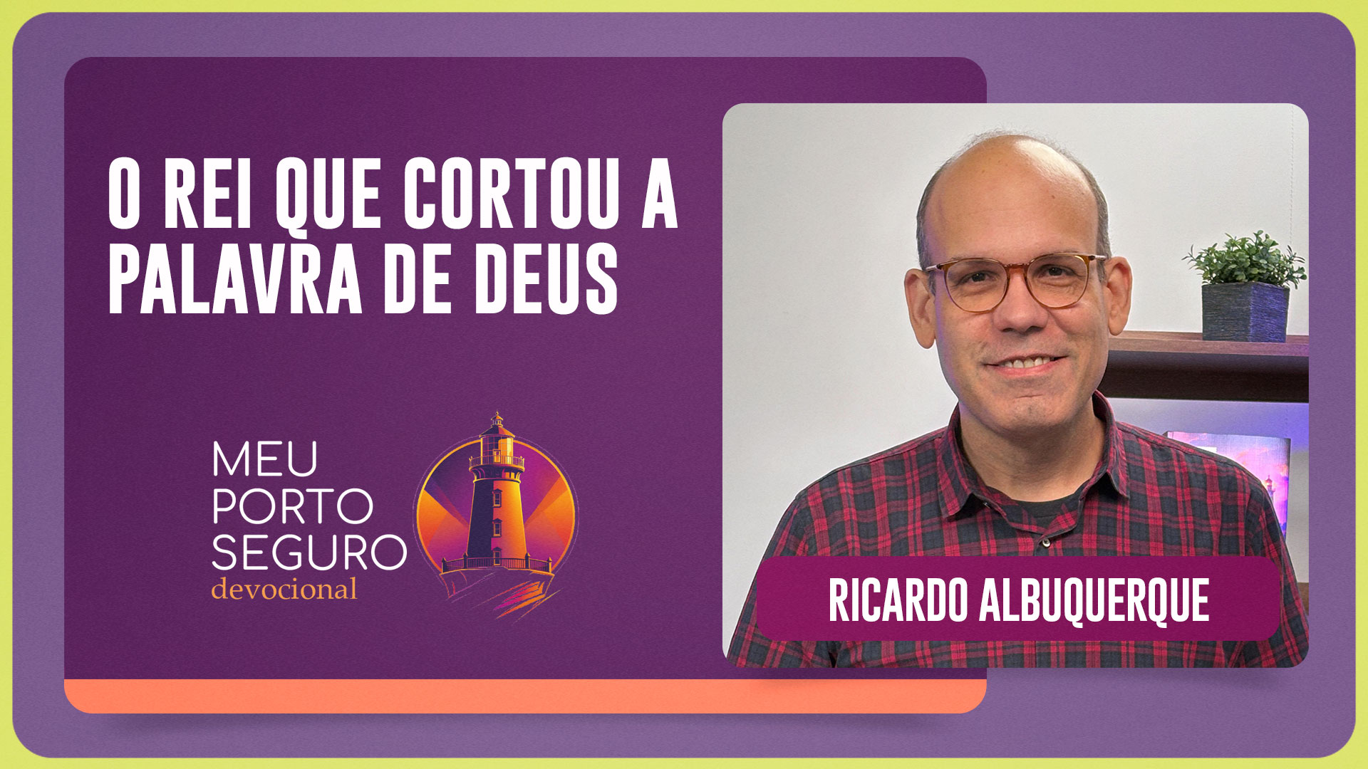 O REI QUE CORTOU A PALAVRA DE DEUS | T01 | EP015