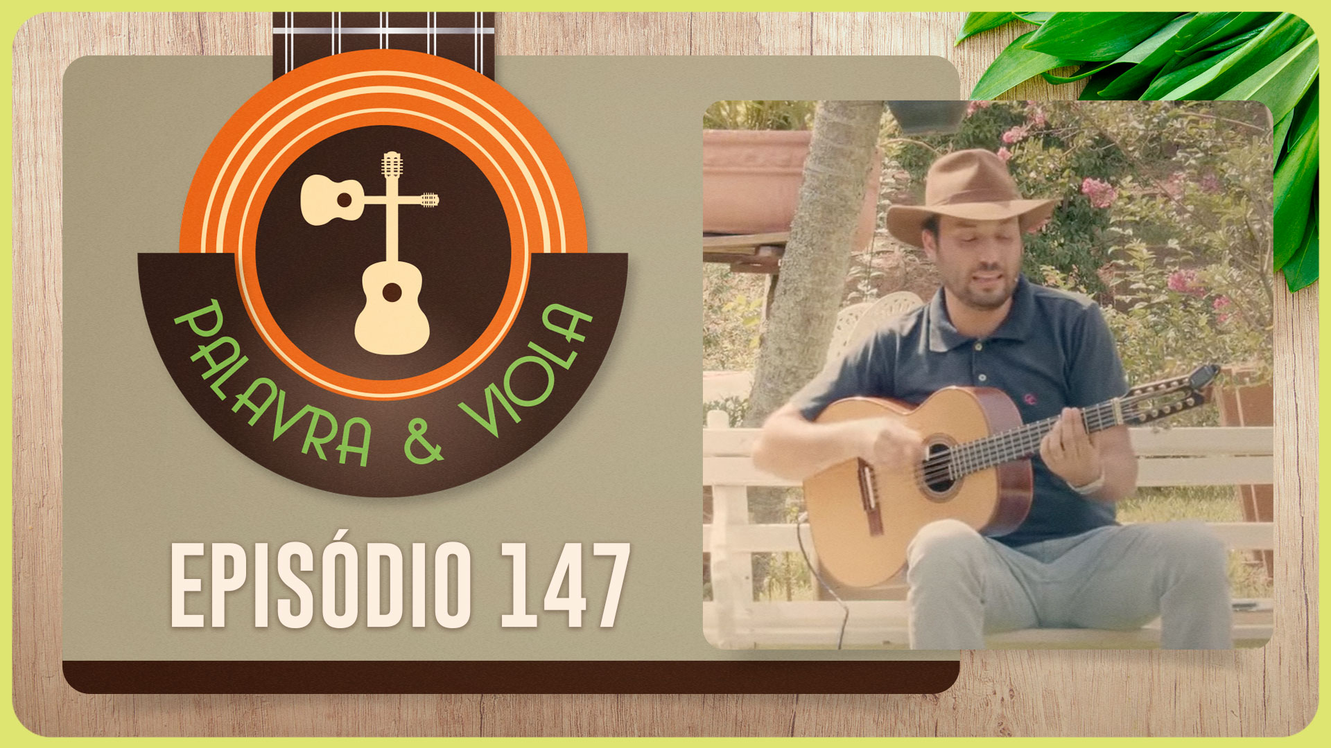 PALAVRA E VIOLA | T04 | EP027