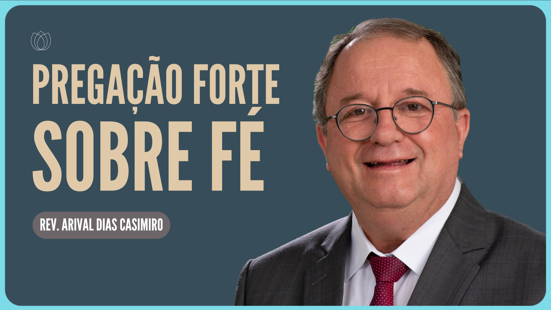 EU PRECISO TER FÉ! | Rev. Arival Dias Casimiro | IPP