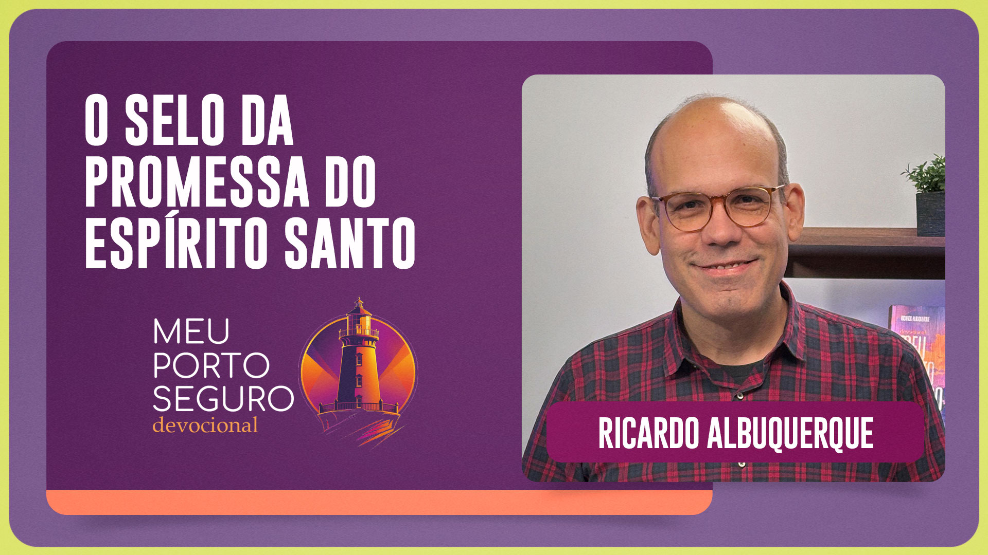 O SELO DA PROMESSA DO ESPÍRITO SANTO | T01 | EP017