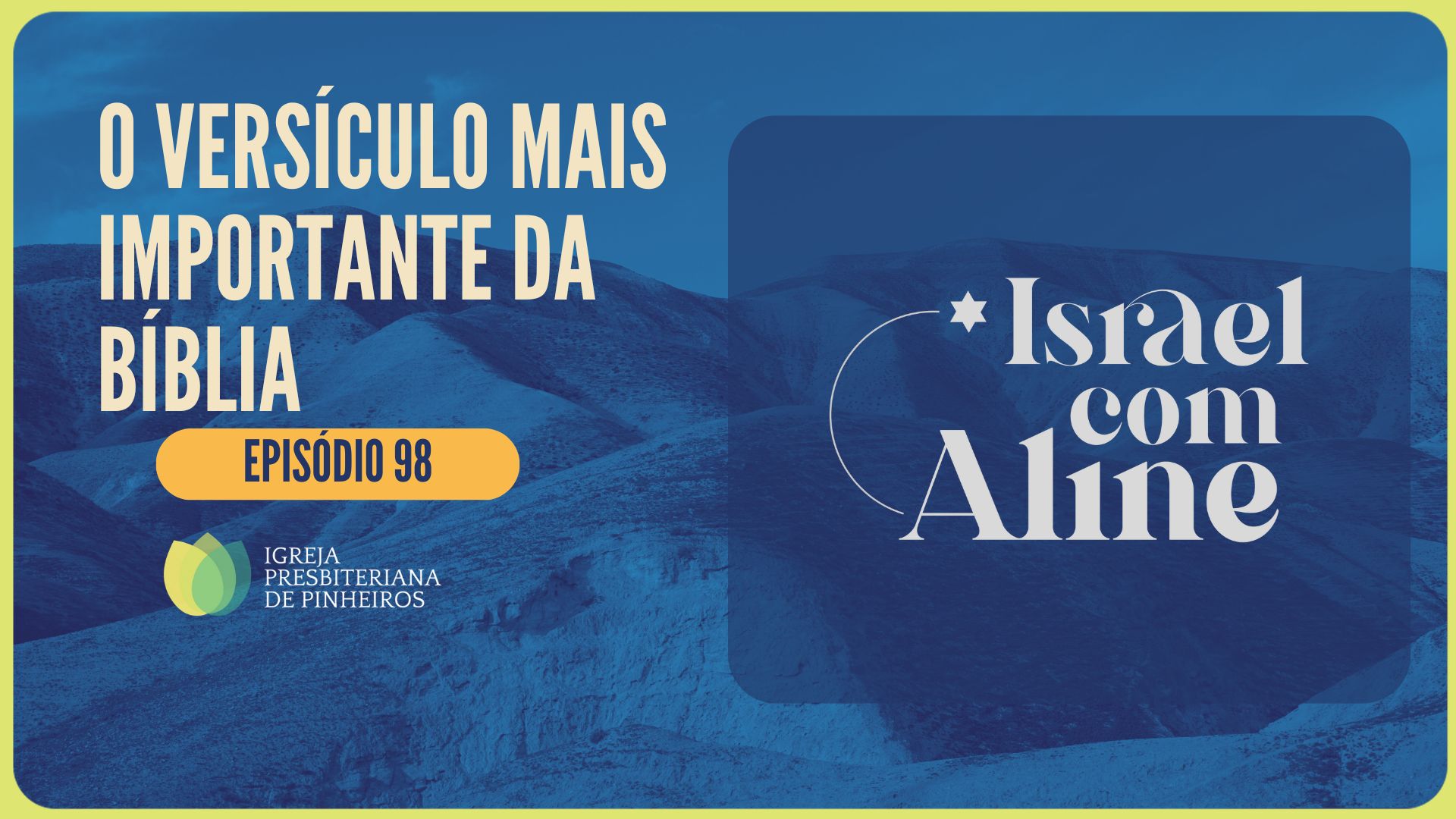 O VERSÍCULO MAIS IMPORTANTE DA BÍBLIA! | EP098