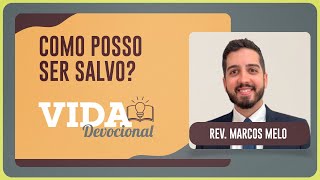 COMO POSSO SER SALVO? | 06/08/2025