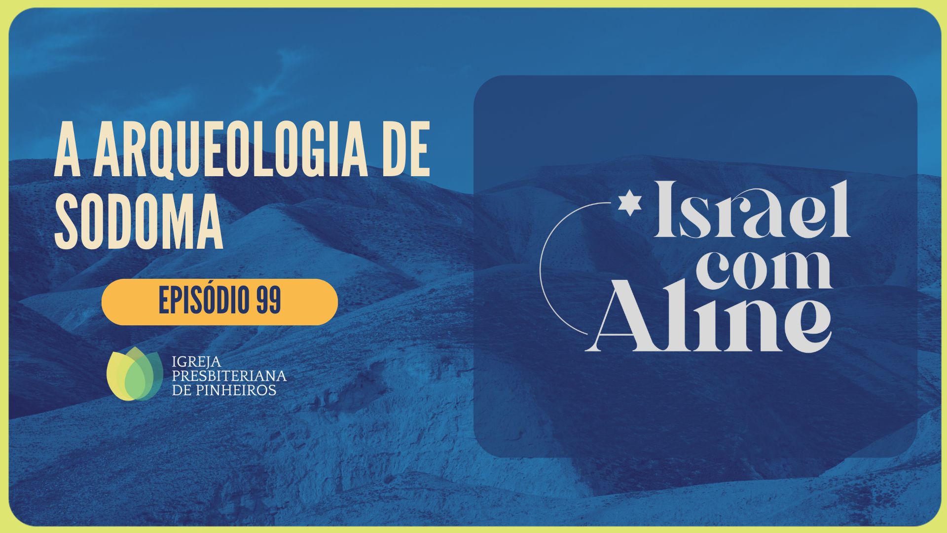 A ARQUEOLOGIA DE SODOMA! | EP099