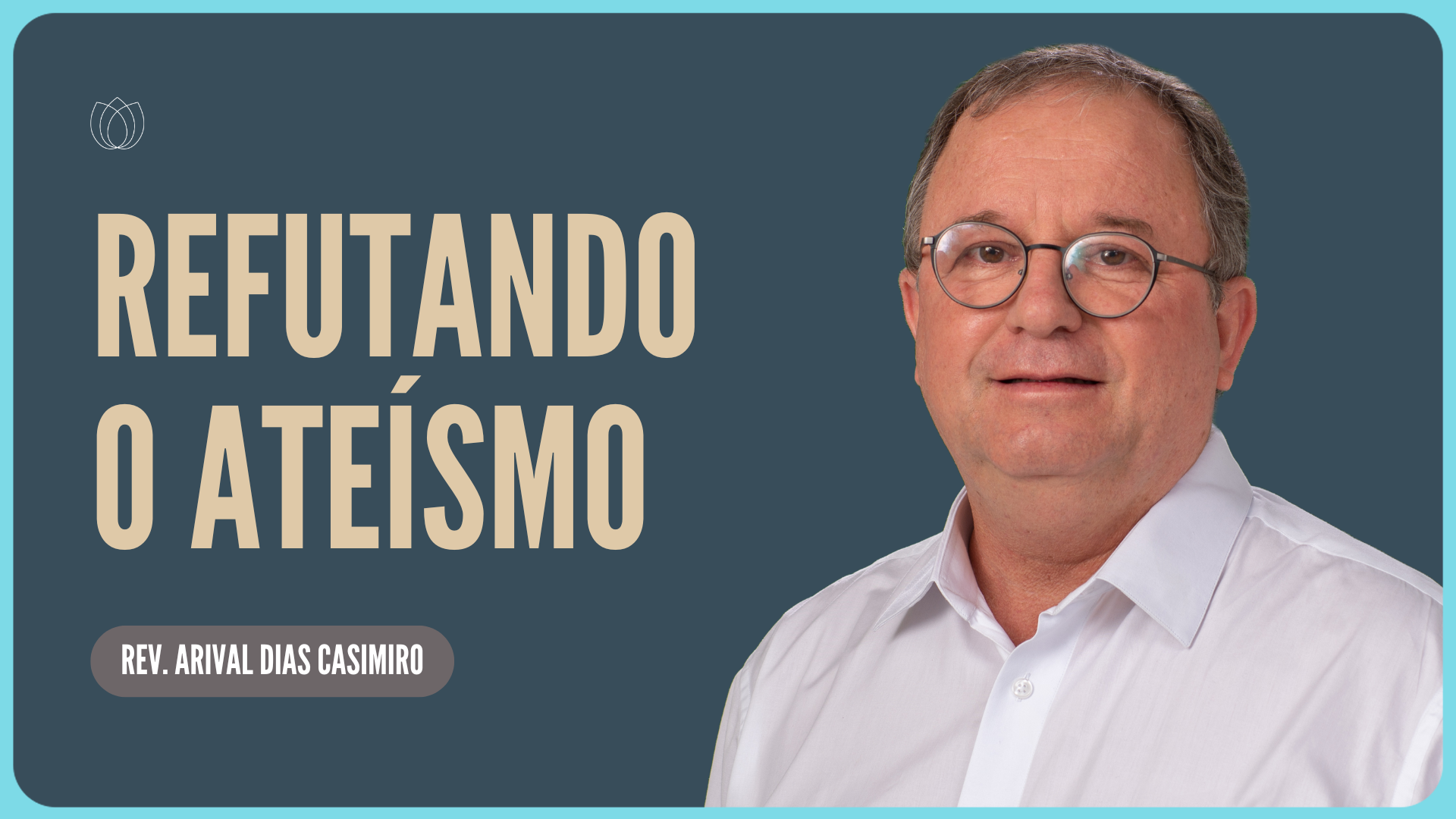 A LOUCURA DE SER ATEU | Rev. Arival Dias Casimiro | IPP