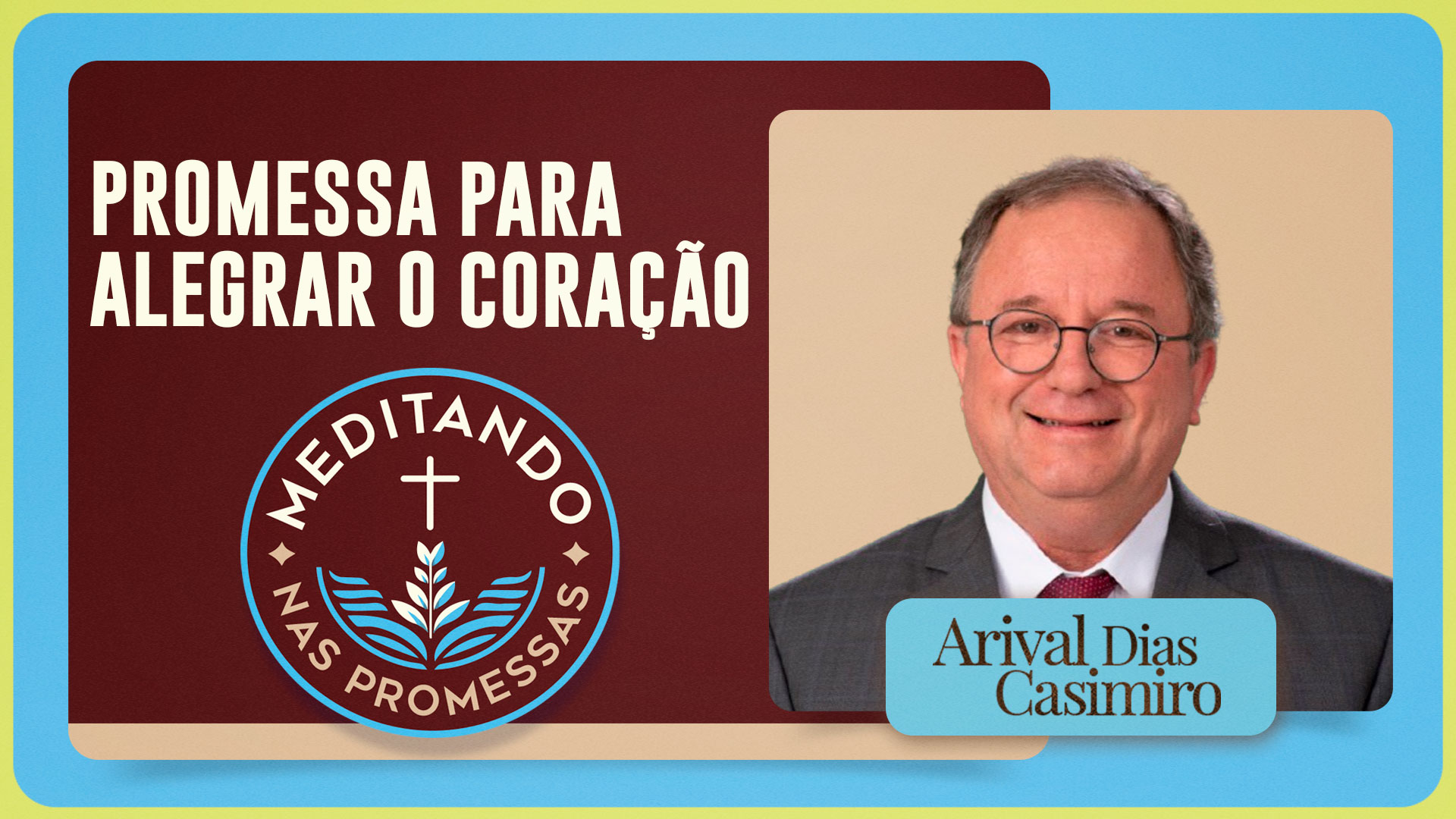 Promessa para alegrar o coração | T01 | EP147