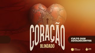 CORAÇÃO BLINDADO | REV. ARIVAL DIAS | 09/08/2025