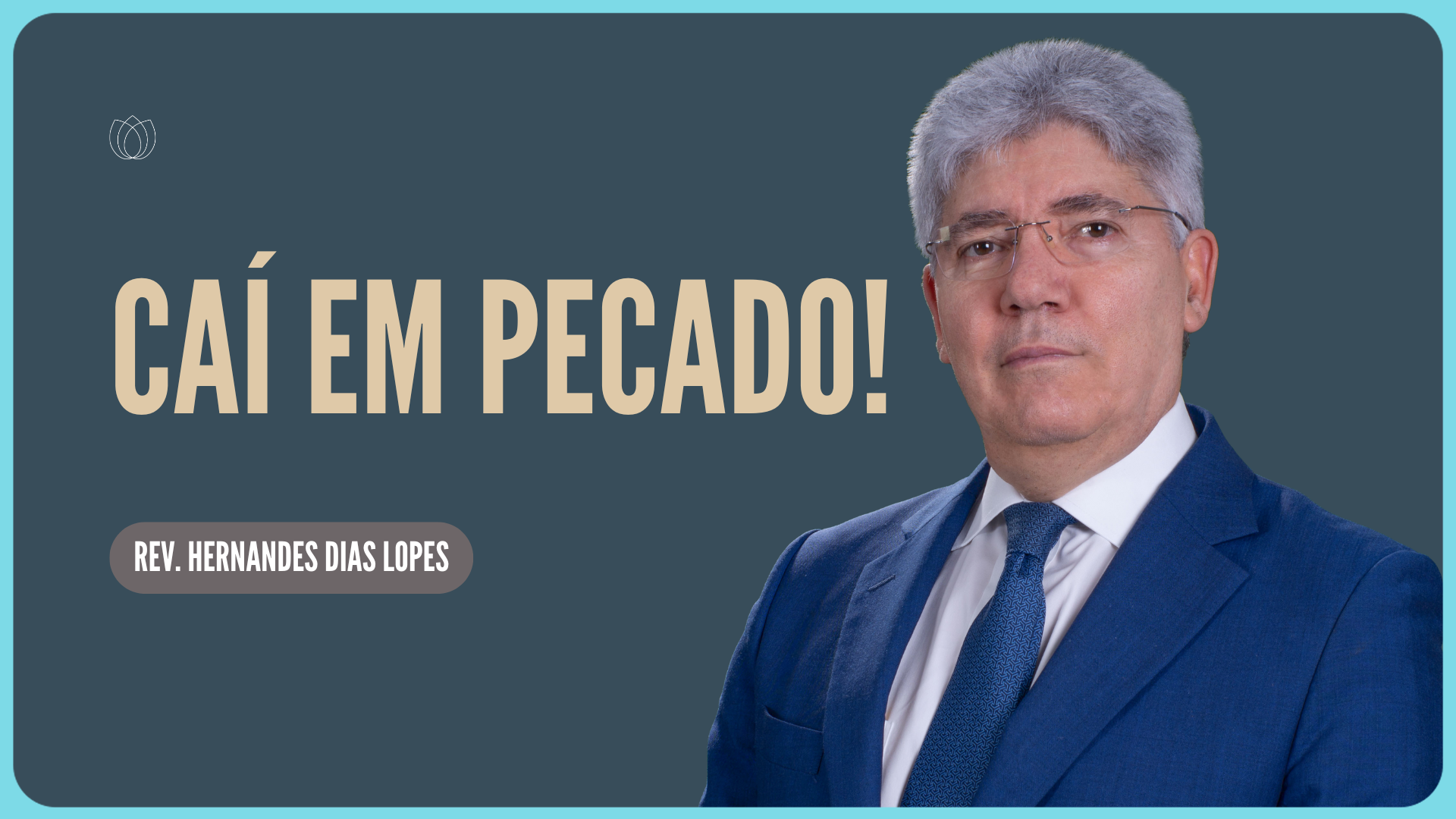 CAÍ EM PECADO: E AGORA? | Rev. Hernandes Dias Lopes | IPP