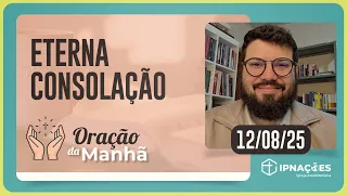 ORAÇÃO DA MANHÃ | T04 | EP132