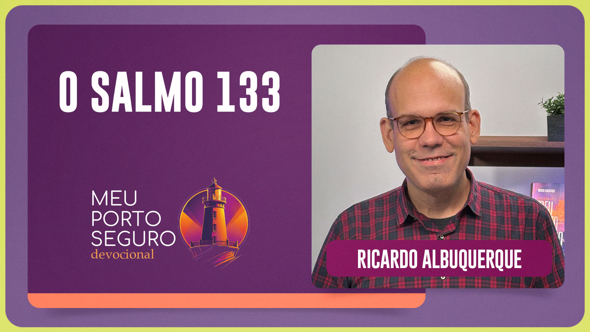O SALMO 133 | T01 | EP025