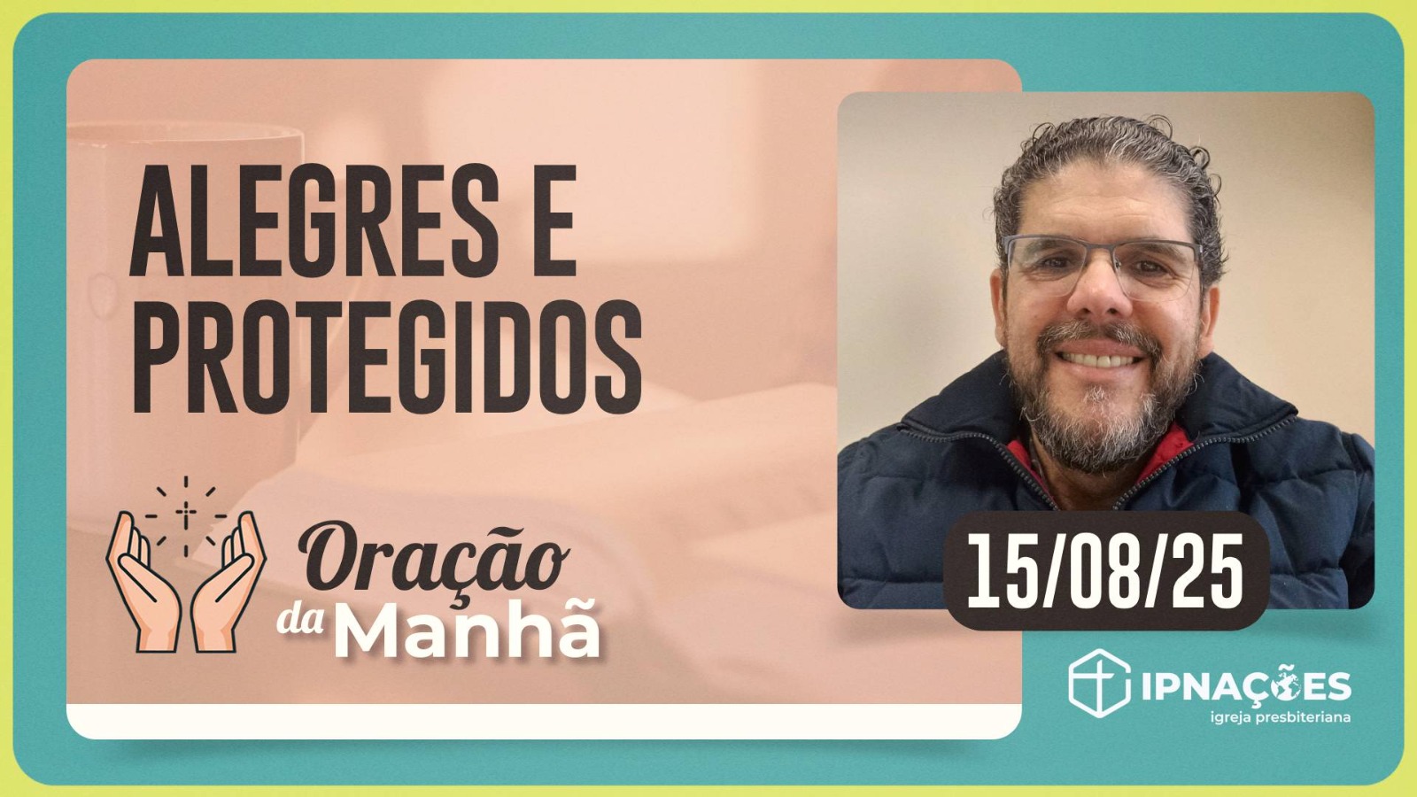 ORAÇÃO DA MANHÃ | T04 | EP134