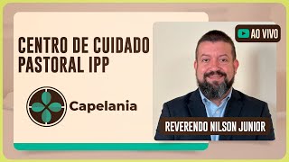 CAPELANIA PASTORAL | T01 | EP006