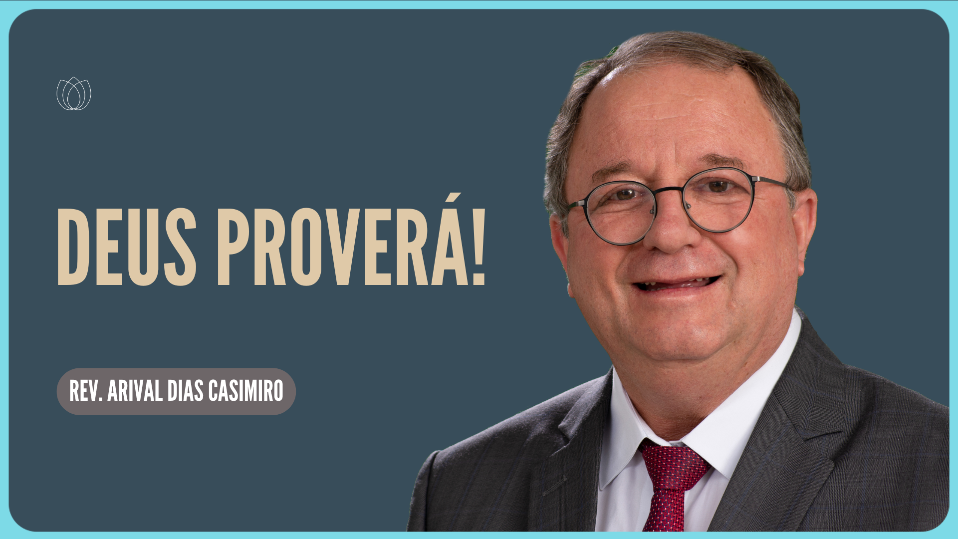 O DEUS DA PROVISÃO | Rev. Arival Dias Casimiro | IPP