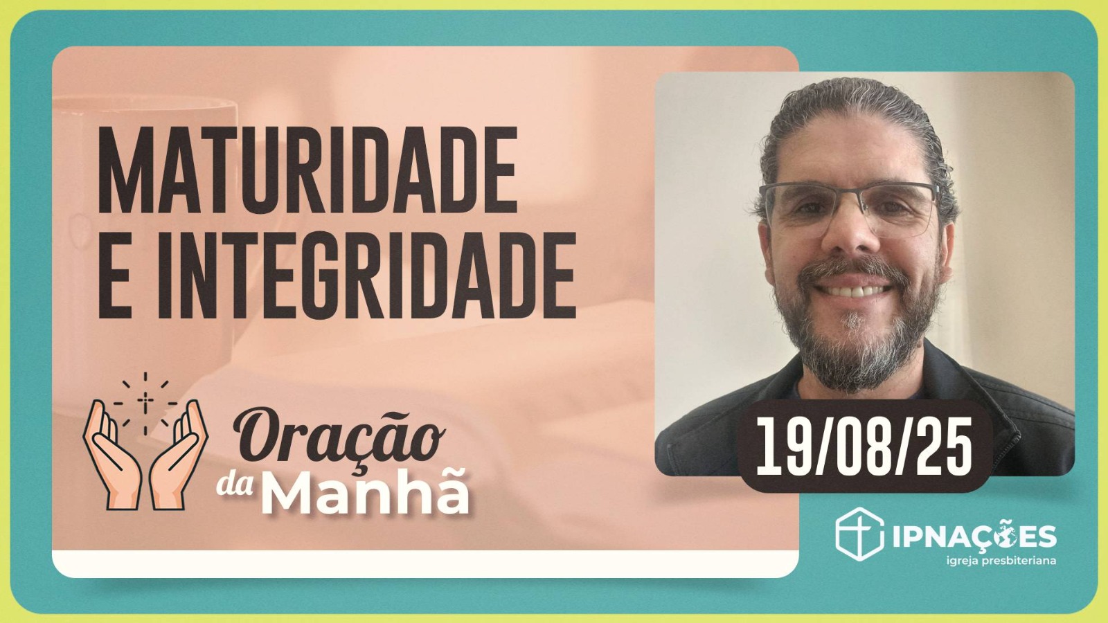 ORAÇÃO DA MANHÃ | T04 | EP136