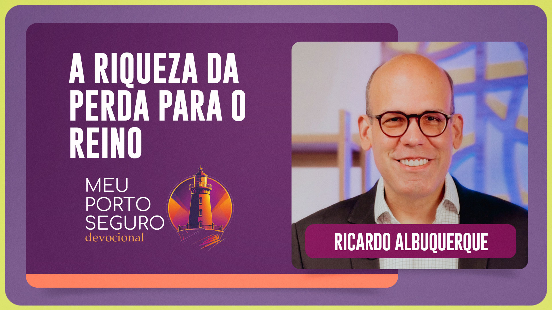 A RIQUEZA DA PERDA PARA O REINO | T01 | EP031