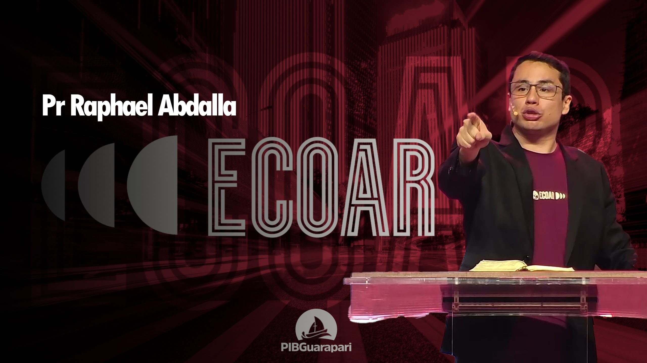 ECOAR | PASTOR RAPHAEL ABDALLA