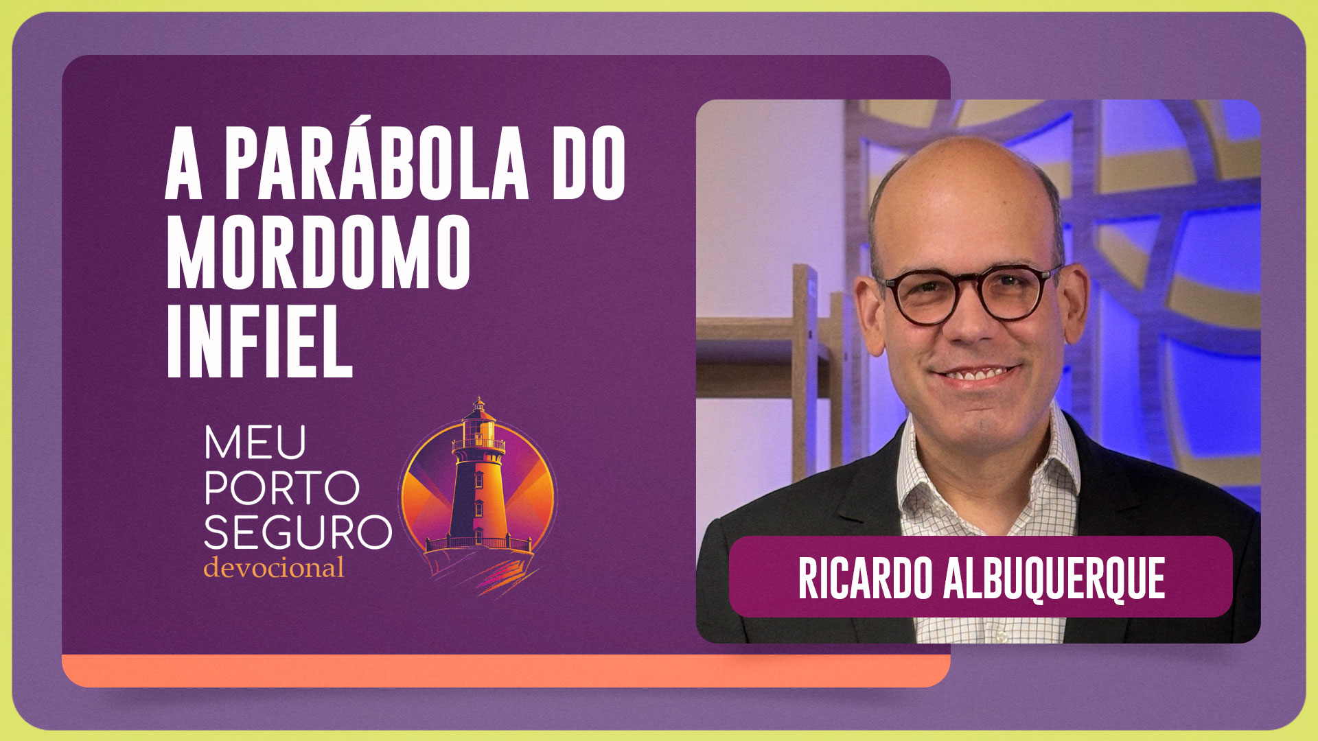 A PARÁBOLA DO MORDOMO INFIEL | T01 | EP034