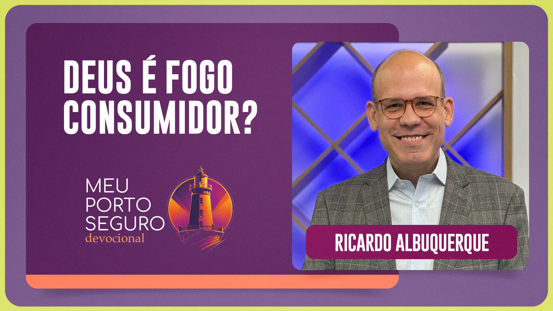 DEUS É FOGO CONSUMIDOR? | T01 | EP037