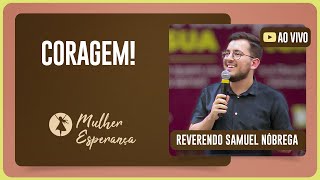 CULTO MULHER ESPERANÇA | REV. SAMUEL NÓBREGA | 26/08/2025