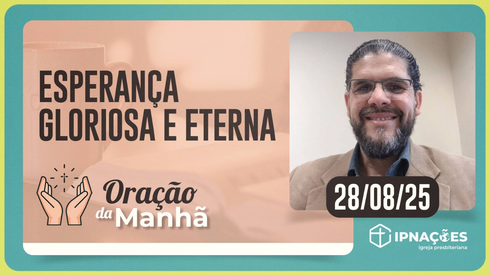 ORAÇÃO DA MANHÃ | T04 | EP142