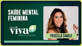 A SAÚDE MENTAL DAS MULHERES | T01 | EP005