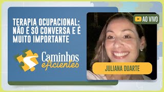 TERAPIA OCUPACIONAL: NÃO É SÓ CONVERSA E É MUITO IMPORTANTE | T03 | EP022