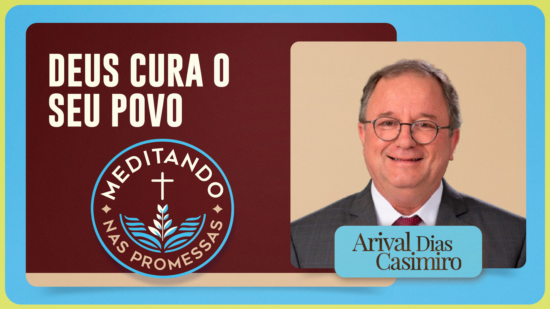 Deus cura o seu povo | T01 | EP180