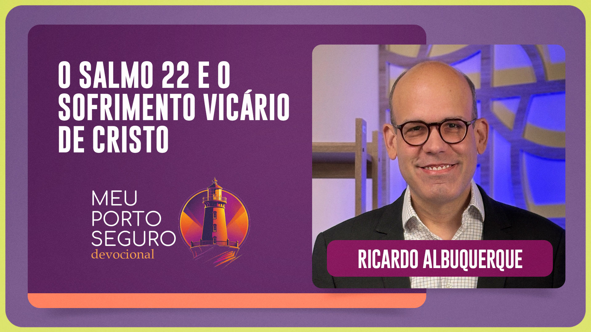 O SALMO 22 E O SOFRIMENTO VICÁRIO DE CRISTO | T01 | EP054