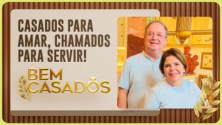CASADOS PARA AMAR, CHAMADOS PARA SERVIR! | REV. ARIVAL E TARSIA | T05 | EP016