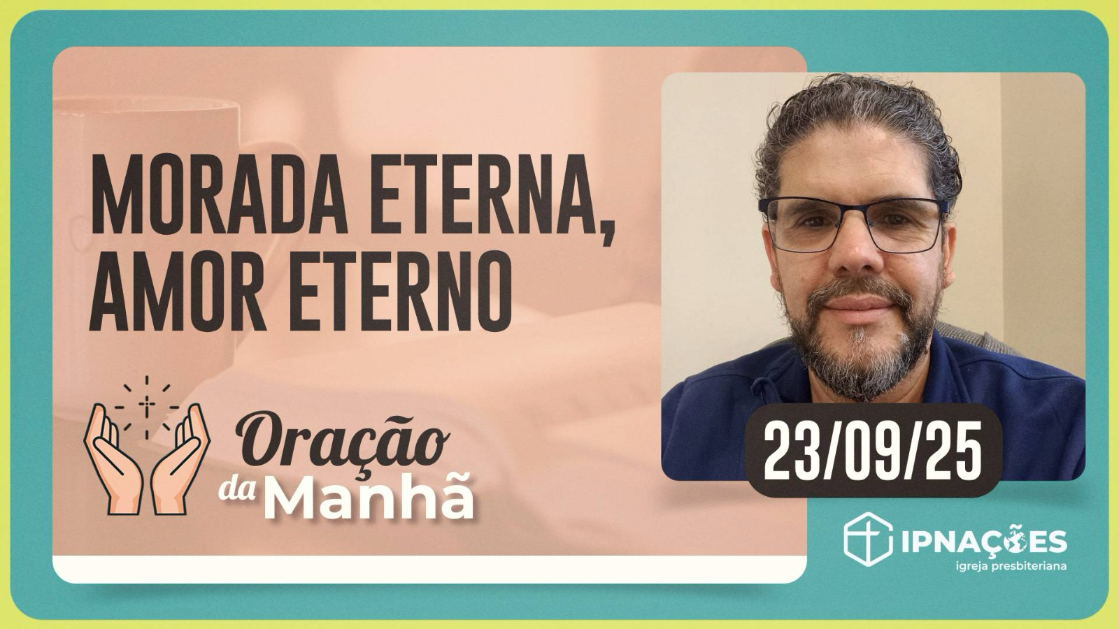 ORAÇÃO DA MANHÃ | T04 | EP157