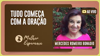 CULTO MULHER ESPERANÇA | MERCEDES ROMEIRO BONADIO | 23/09/2025