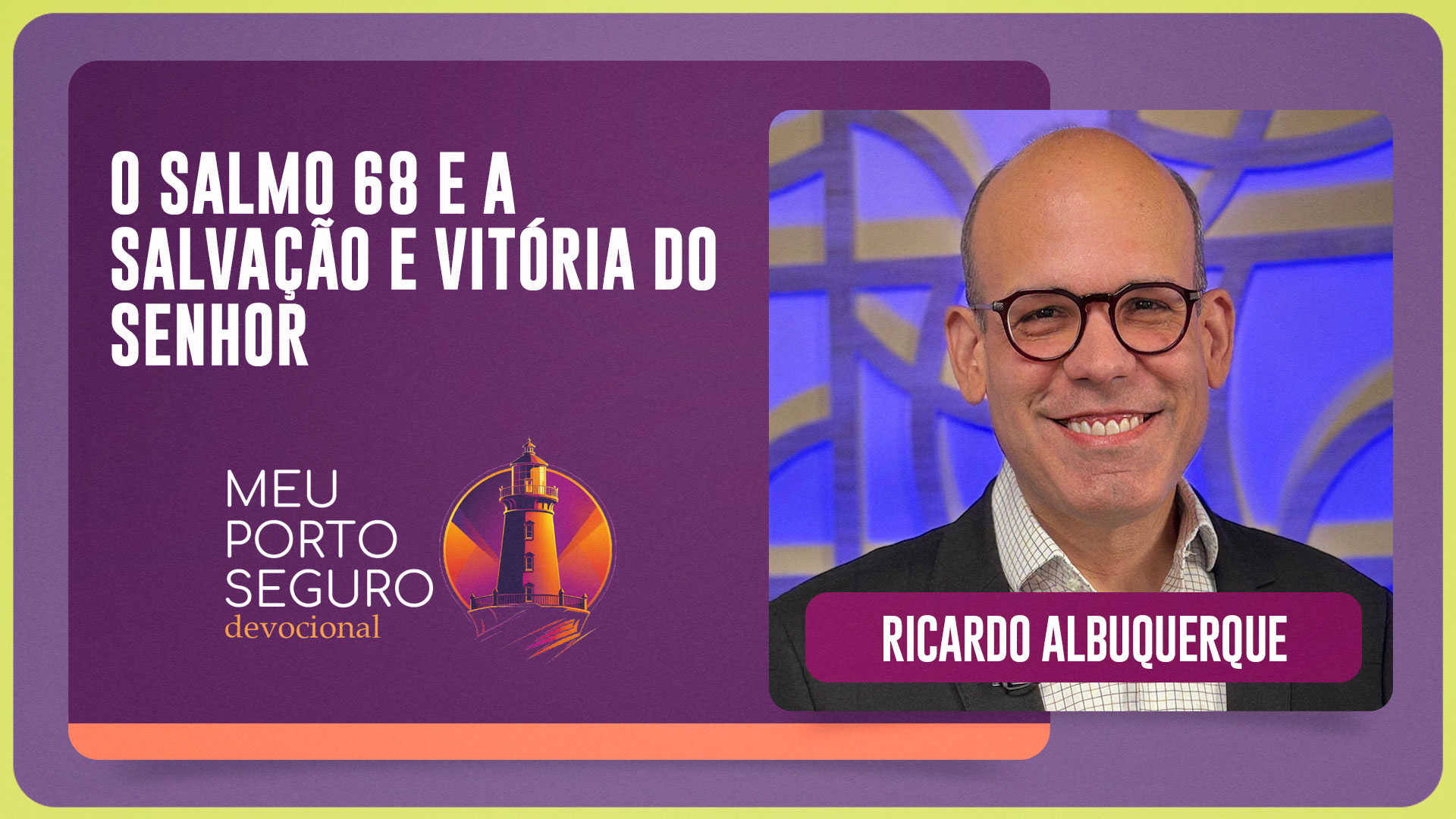 O SALMO 68 E A SALVAÇÃO E VITÓRIA DO SENHOR | T01 | EP060