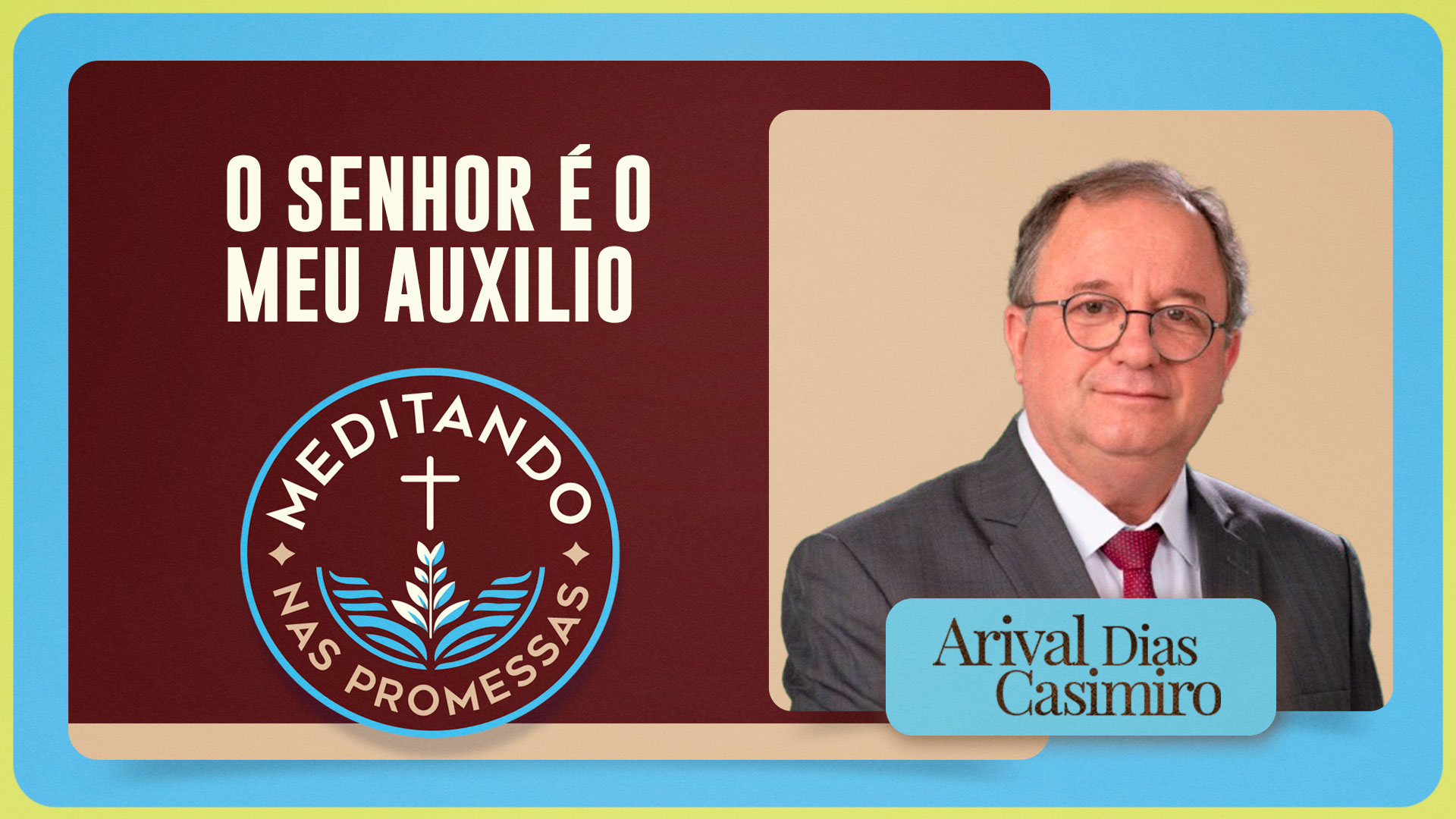 O Senhor é o meu auxílio | T01 | EP193