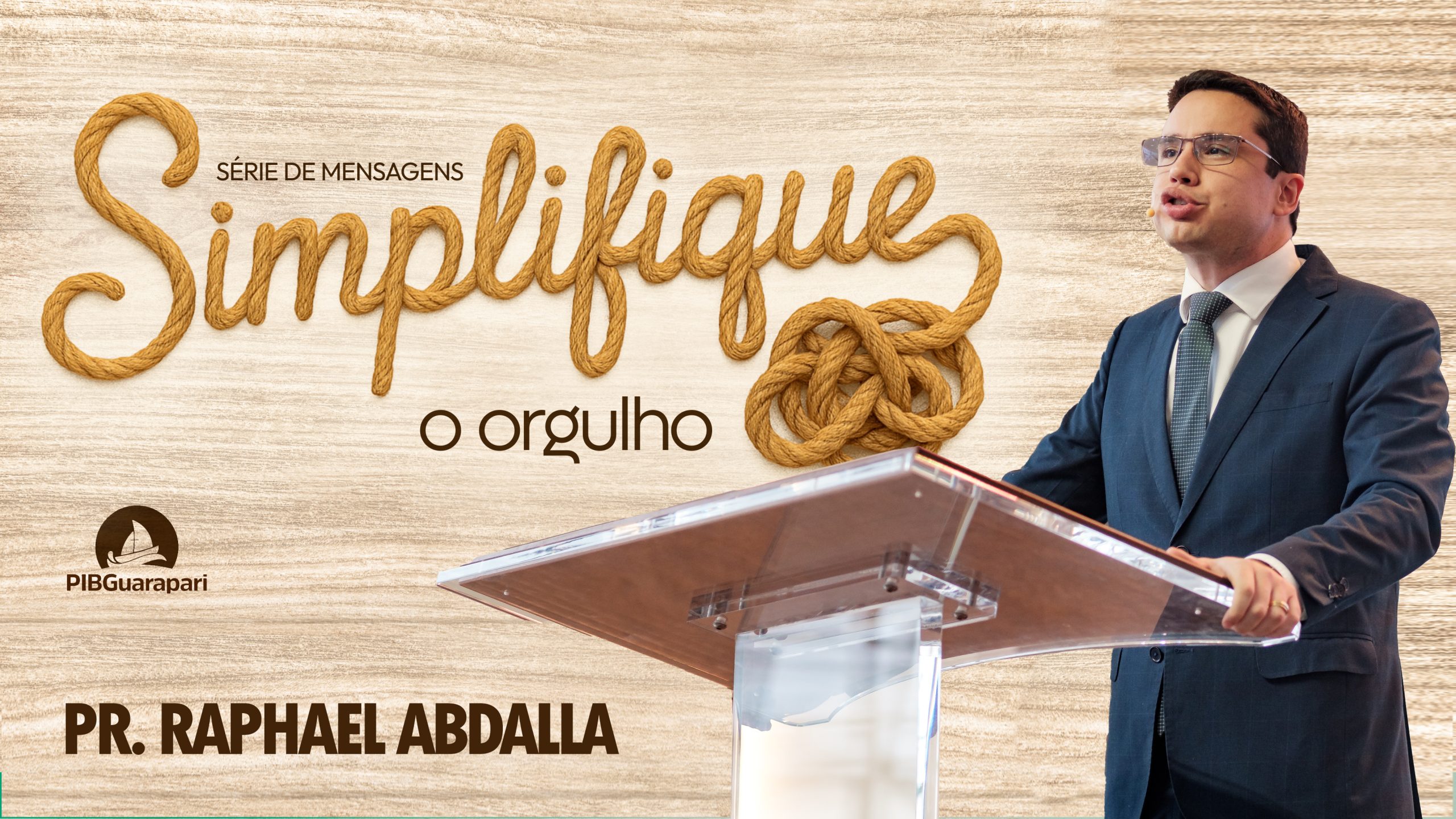SIMPLIFIQUE O ORGULHO | SIMPLIFIQUE | PASTOR RAPHAEL ABDALLA